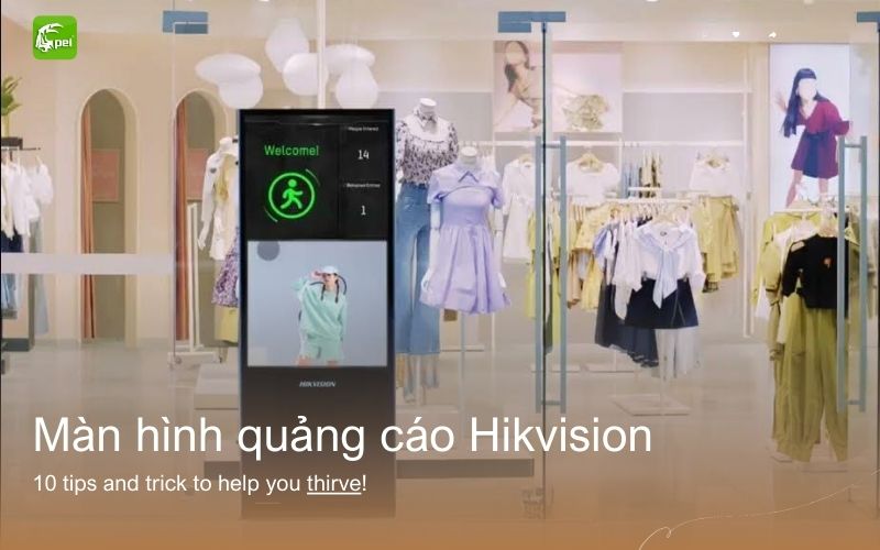 Màn hình quảng cáo: Bí quyết giúp các cửa hàng thu hút khách